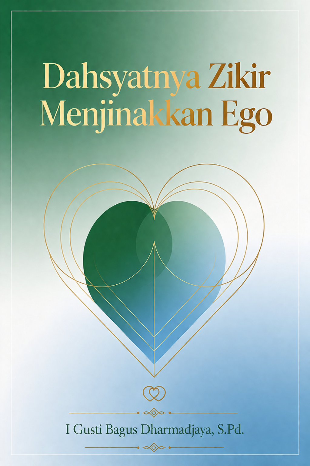 Dahsyatnya Zikir Menjinakkan Ego