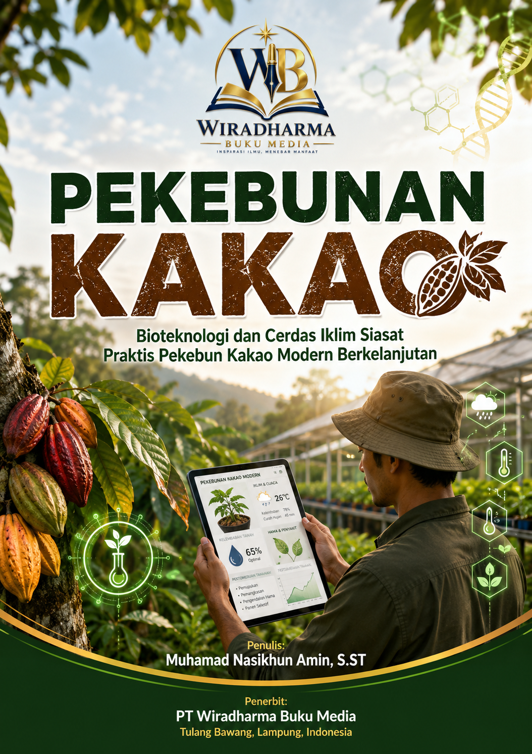 PEKEBUNAN KAKAO   Bioteknologi dan Cerdas Iklim Siasat Praktis Pekebun Kakao Modern Berkelanjutan
