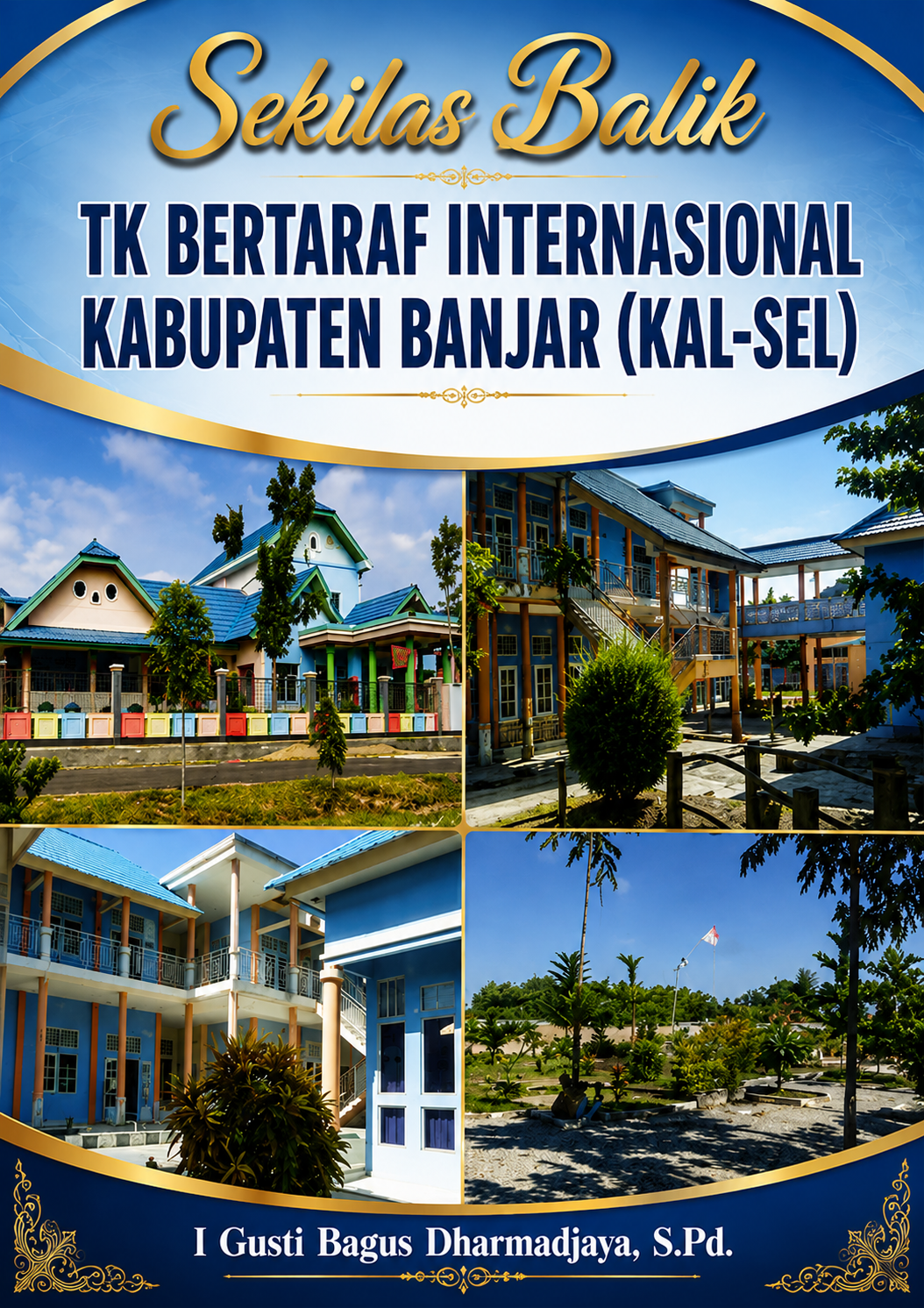 Sekilas Balik TK BERTARAF INTERNASIONAL KABUPATEN BANJAR (KAL-SEL)